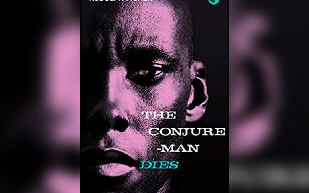 Book Review: The Conjure-Man Dies