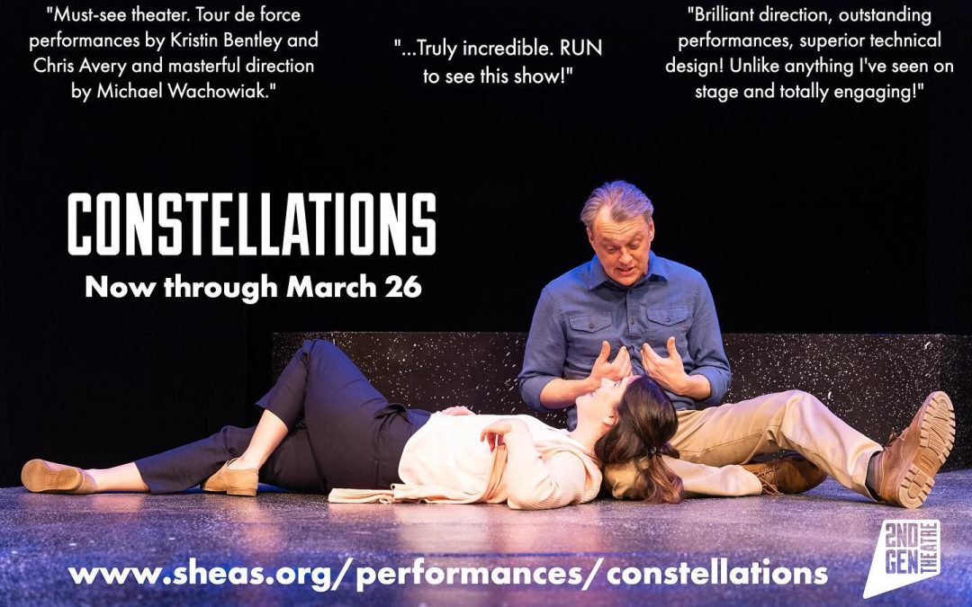 Theater Review: Constellations, Produced by Second Generation Theatre @ Shea’s Smith Theatre