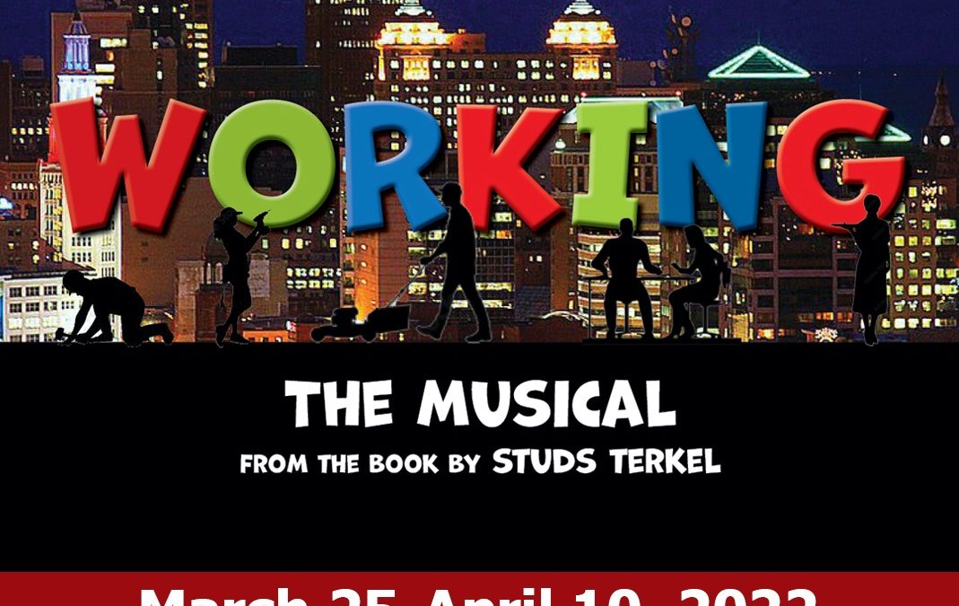 Theater Review: Working, The Musical @ O’Connell and Company