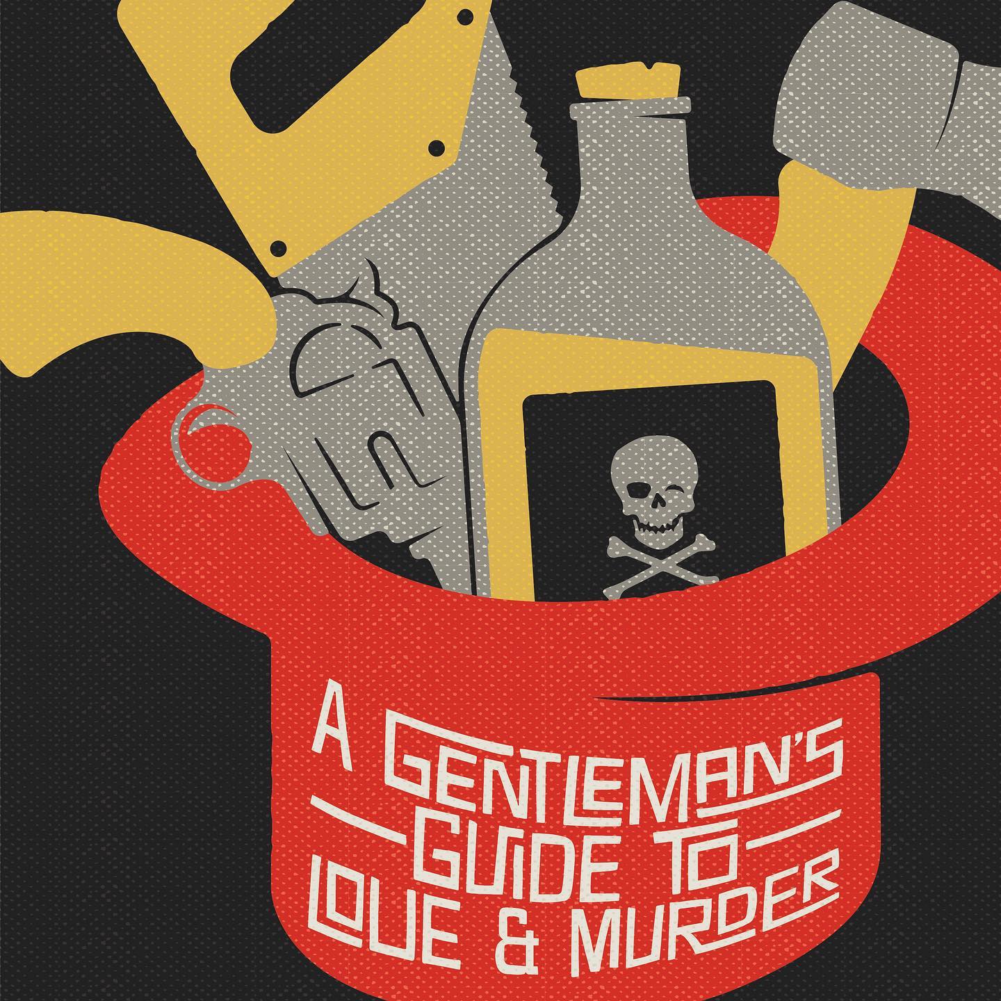 Theater Review: A Gentleman’s Guide To Love & Murder